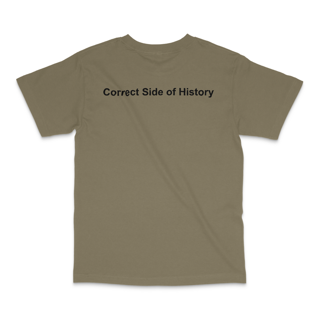 The Correct Side of History – Coyote Brown T-Shirt